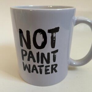 Not Paint Water Mug